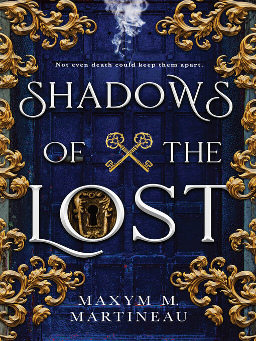 Title details for Shadows of the Lost by Maxym M. Martineau - Available